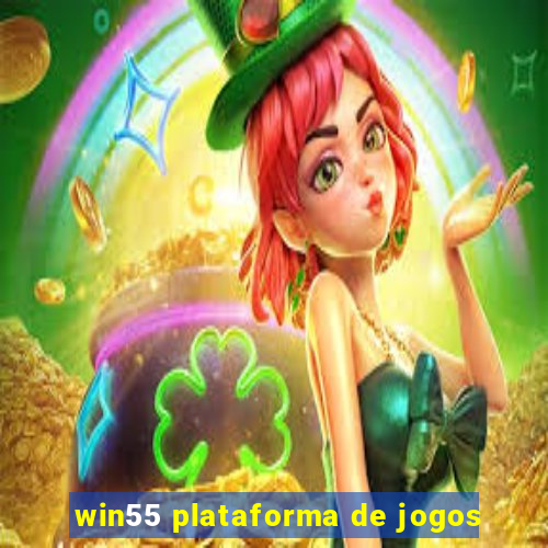 win55 plataforma de jogos